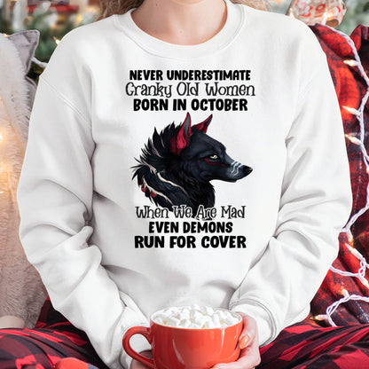 Never Underestimate Cranky Old Women Born In October – Birthday T-Shirt for Women - MTNN10 (SKU2603-45-10)