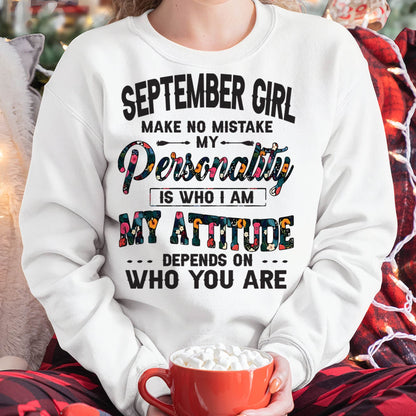 September Girl T-Shirt – Funny Personality and Attitude Quote Birthday Gift - MTNN09 (SKU10-14-09)