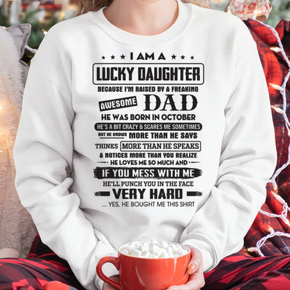 October - Lucky Daughter of Awesome Dad - Perfect Gift For Daughter From Dad - HNDS10 (SKU08-47-10)