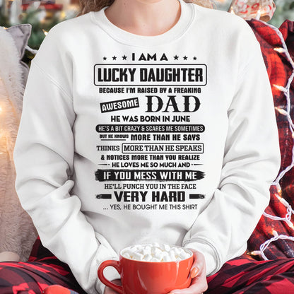June - Lucky Daughter of Awesome Dad - Perfect Gift For Daughter From Dad - HNDS06 (SKU08-47-06)