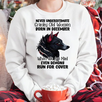 Never Underestimate Cranky Old Women Born In December – Birthday T-Shirt for Women - MTNN12 (SKU2603-45-12)