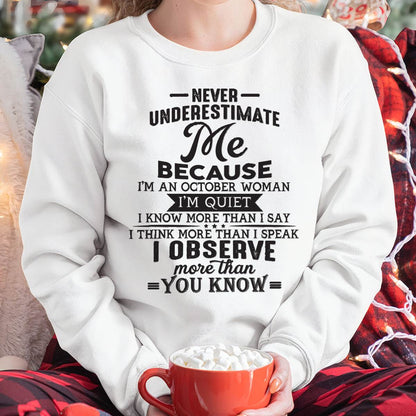 OCTOBER WOMAN - NEVER UNDERESTIMATE ME - T-SHIRT FOR WOMEN - MTNN10(SKU10-23-10)