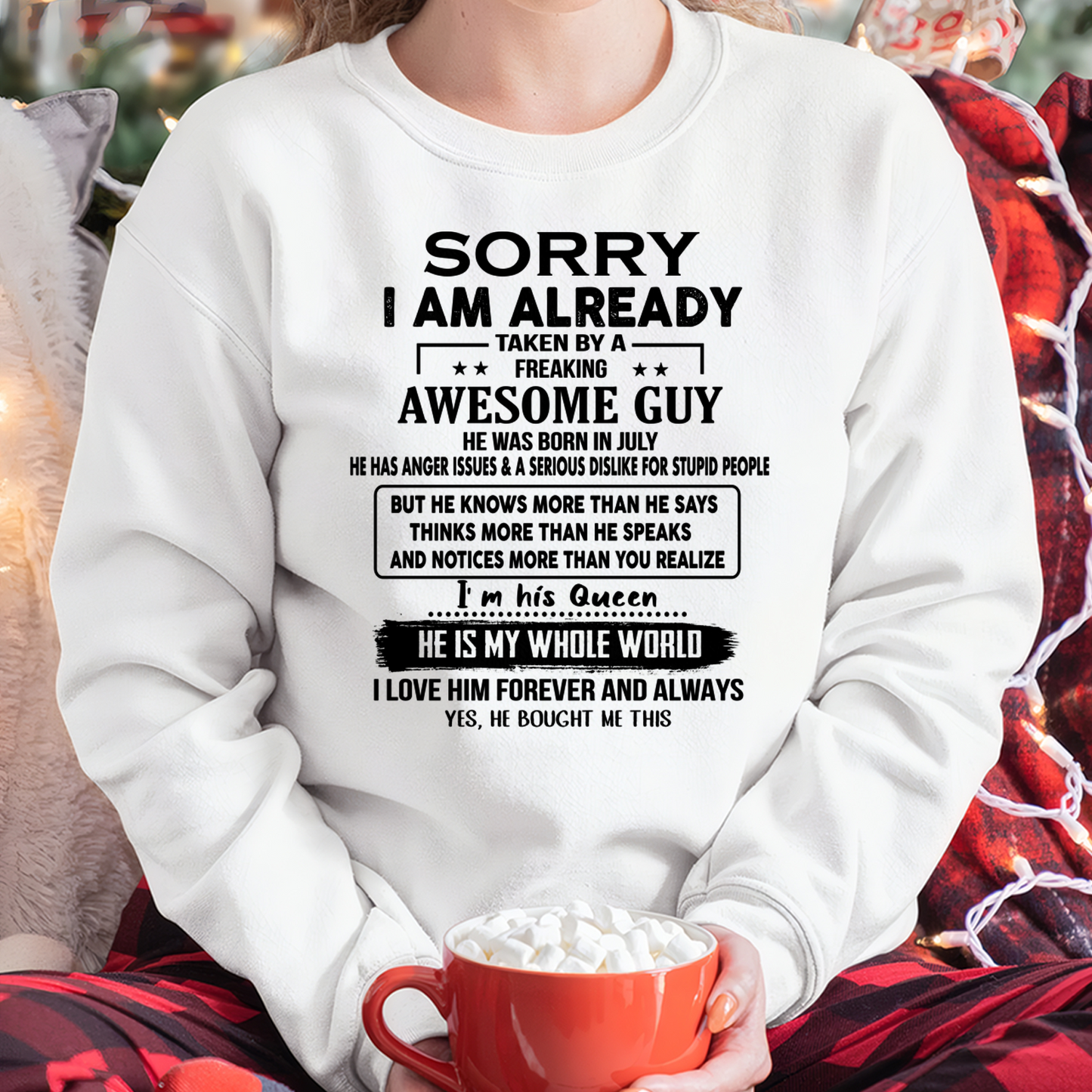 JULY - I'M HIS QUEEN, HE'S MY WHOLE WORLD – T-SHIRT FROM HUSBAND – MTNN07 (SKUT08-11-07)