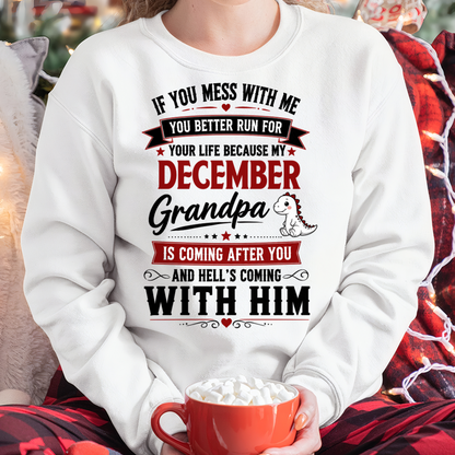 DECEMBER - IF YOU MESS WITH ME – GRANDPA IS COMING AFTER YOU - T-SHIRT FROM GRANDPA – MTNN12 (SKU2605-407-12)