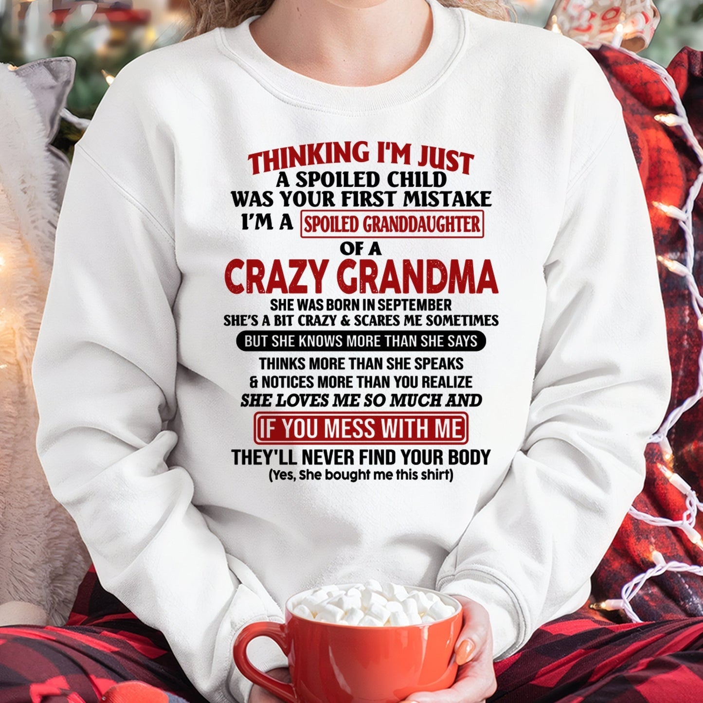 SEPTEMBER - I'M A SPOILED GRANDDAUGHTER OF A CRAZY GRANDMA - From Grandma - hnds09 (SKU-GMD1-NTT09)