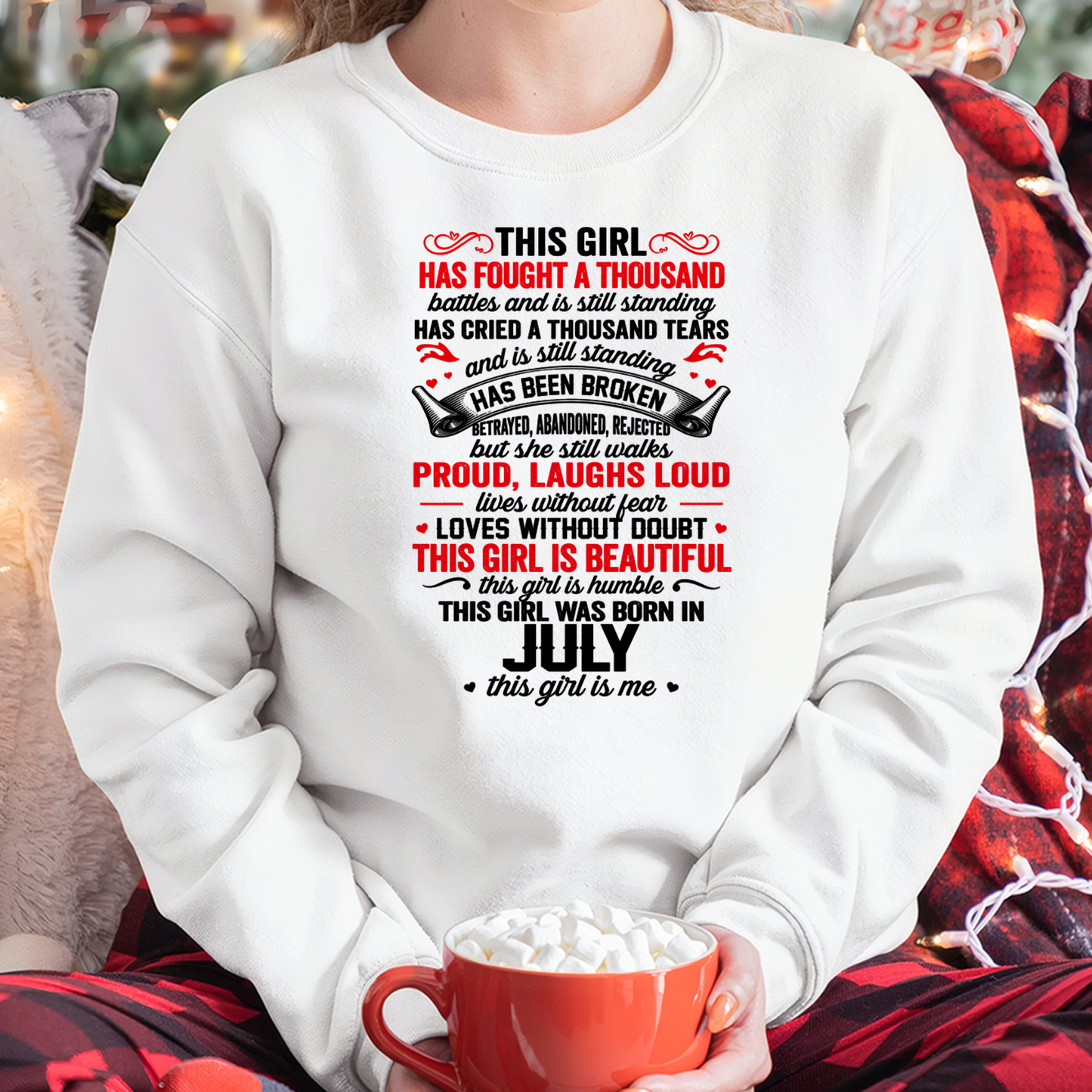 JULY GIRL – STRONG, BEAUTIFUL & STILL STANDING – T-SHIRT FOR WOMEN – MTNN07 (SKU2607-203-07)