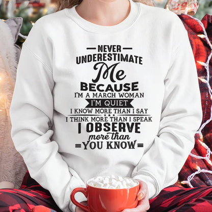MARCH WOMAN - NEVER UNDERESTIMATE ME - T-SHIRT FOR WOMEN - MTNN03(SKU10-23-03)