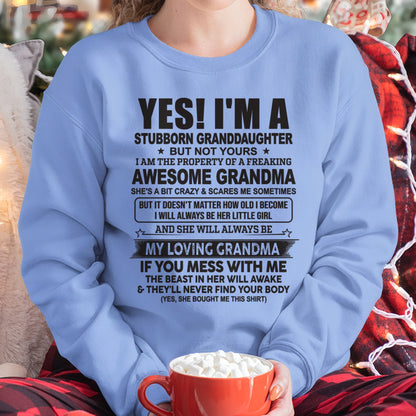 YES! I'M A STUBBORN GRANDDAUGHTER T-Shirt – Birthday Gift From Grandma / Woman - HNDS00