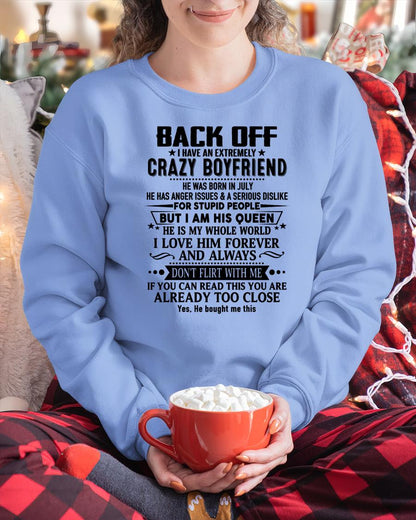 July - Back Off I Have An Extremely Crazy Boyfriend - - Gift For Wife From Husband - HNDS07 (SKUT-BACKOFF-07)