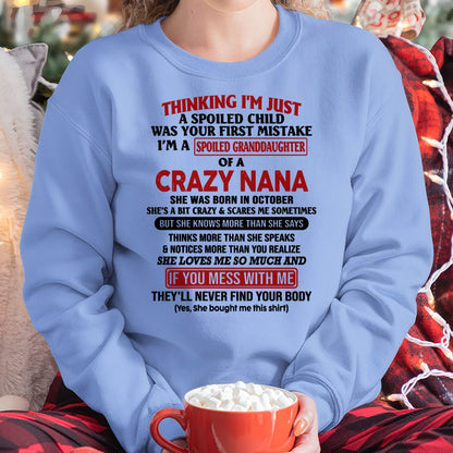 SPOILED GRANDDAUGHTER OF A CRAZY NANA T-SHIRT October Edition - From grandma to granddaughter - HNDS10 (SKU07-129-10)
