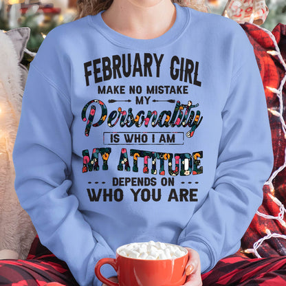February Girl T-Shirt – Funny Personality and Attitude Quote Birthday Gift - MTNN02 (SKU10-14-02)
