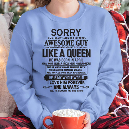 April - Sorry I am already taken by a freaking awesome guy - Gift for Wife From Husband - HNDS04 (SKU08-25-04)