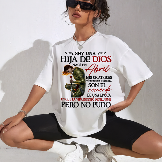 April – Daughter Of God – My Scars Have A Story – T-Shirt For Women - MTNN04 (SKU2605-189-04)