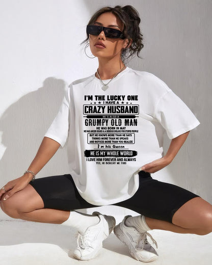 May - I am Lucky One I Have A Crazy Husband - Gift for Wife From Husband - HNDS05 (SKUT-LUCKYONE-05)