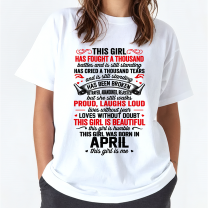 APRIL GIRL – STRONG, BEAUTIFUL & STILL STANDING – T-SHIRT FOR WOMEN – MTNN04 (SKU2607-203-04)