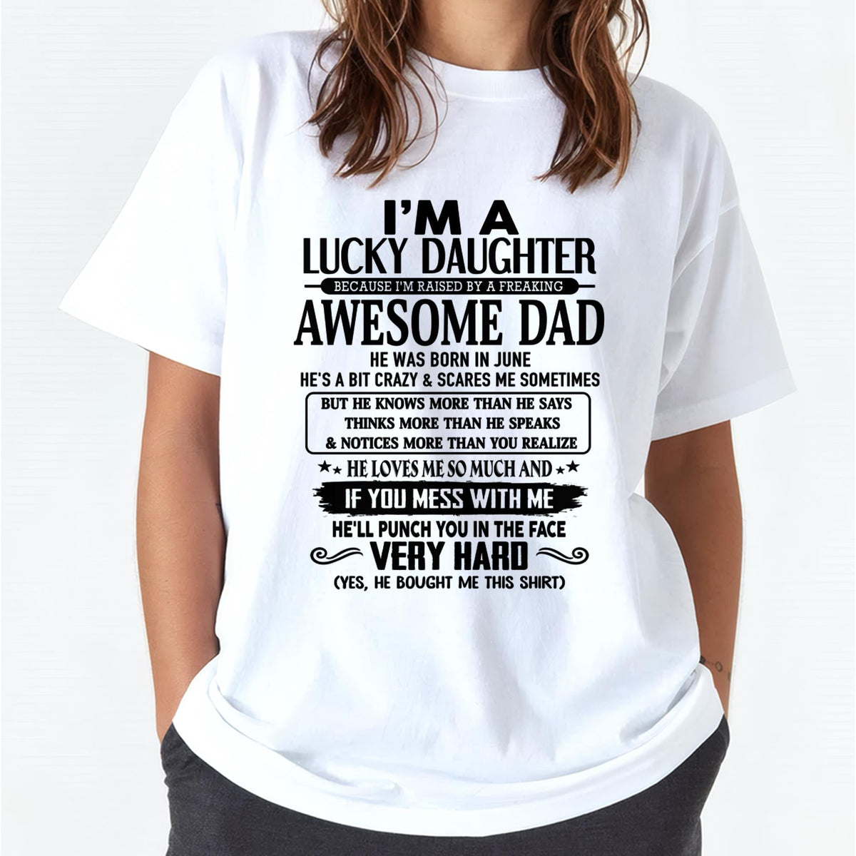 Lucky June Daughter Tee - Perfect T-Shirt From Dad MTNN06 (SKU-TLUCKYDD-06)