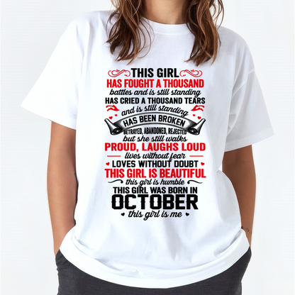OCTOBER GIRL – STRONG, BEAUTIFUL & STILL STANDING – T-SHIRT FOR WOMEN – MTNN10 (SKU2607-203-10)