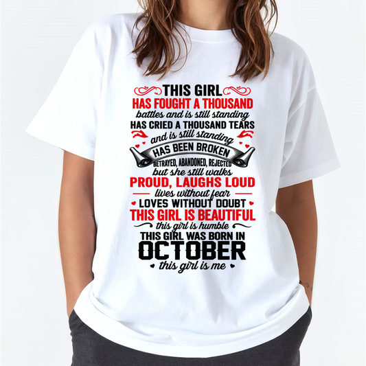 OCTOBER GIRL – STRONG, BEAUTIFUL & STILL STANDING – T-SHIRT FOR WOMEN – MTNN10 (SKU2607-203-10)