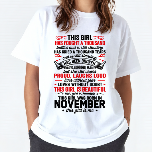 NOVEMBER GIRL – STRONG, BEAUTIFUL & STILL STANDING – T-SHIRT FOR WOMEN – MTNN11 (SKU2607-203-11)