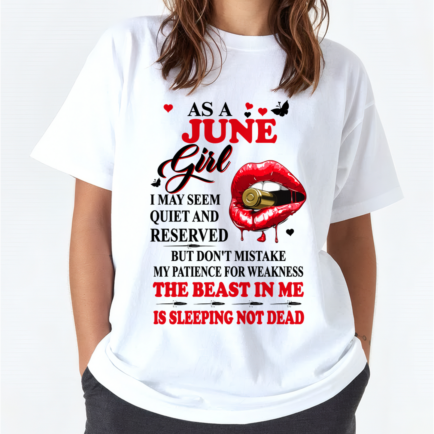 JUNE GIRL – DON'T MISTAKE MY PATIENCE FOR WEAKNESS – T-SHIRT FOR WOMEN – MTNN06 (SKU2607-204-06)