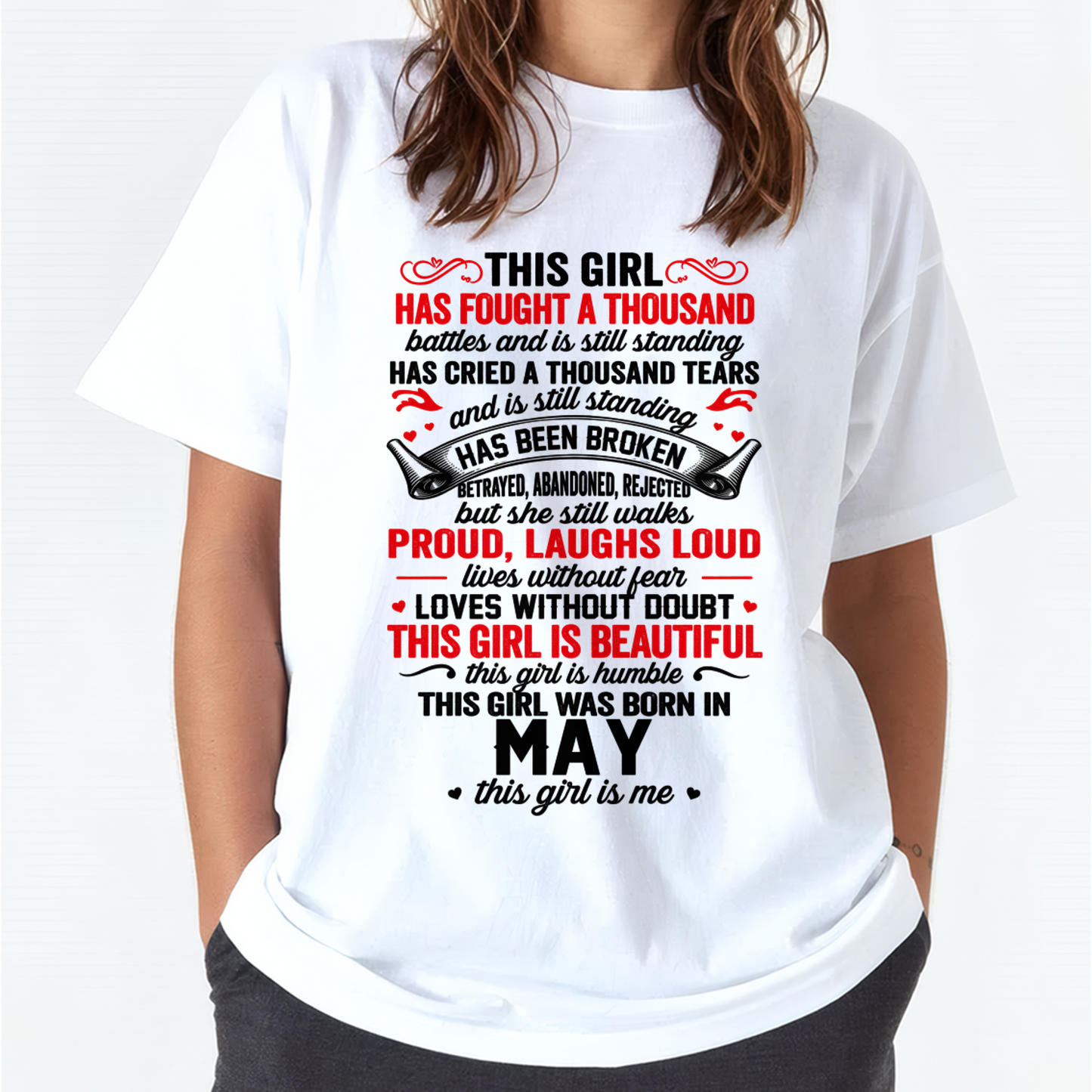 MAY GIRL – STRONG, BEAUTIFUL & STILL STANDING – T-SHIRT FOR WOMEN – MTNN05 (SKU2607-203-05)