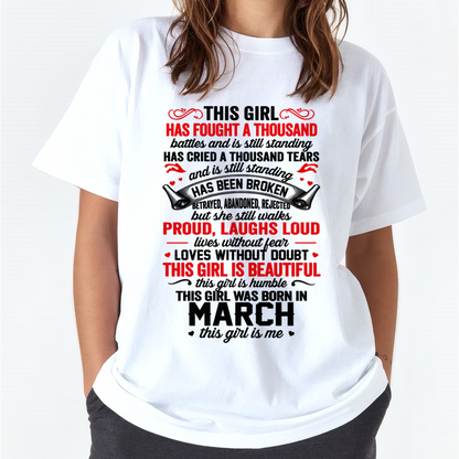 MARCH GIRL – STRONG, BEAUTIFUL & STILL STANDING – T-SHIRT FOR WOMEN – MTNN03 (SKU2607-203-03)