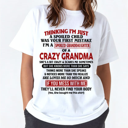 I'M A SPOILED GRANDDAUGHTER OF A CRAZY GRANDMA - From Grandma - MTNN00 (SKU-GMD1-NTT00)