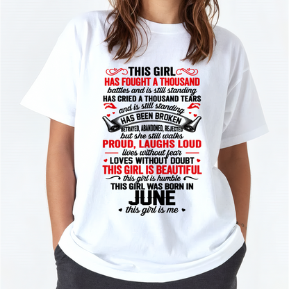 JUNE GIRL – STRONG, BEAUTIFUL & STILL STANDING – T-SHIRT FOR WOMEN – MTNN06 (SKU2607-203-06)