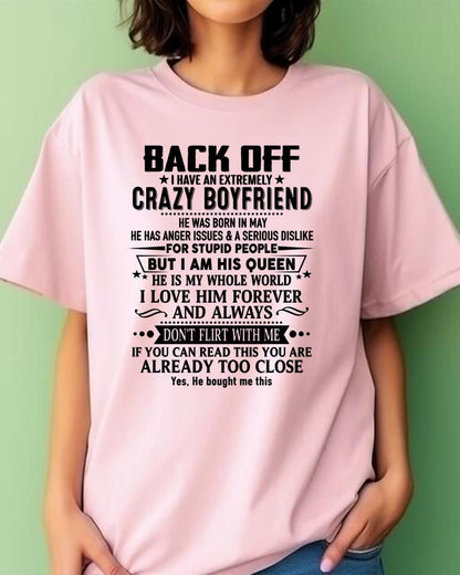 May - Back Off I Have An Extremely Crazy Boyfriend - Gift For Wife From Husband - HNDS05 (SKUT-BACKOFF-05)