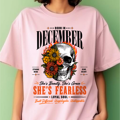 DECEMBER – SHE’S FEARLESS – BEAUTY & GRACE WOMEN TEE - T-SHIRT FOR WOMEN - MTNN12 (SKU2605-389-12)