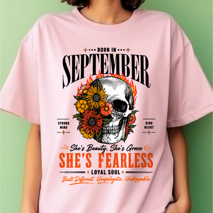 SEPTEMBER – SHE’S FEARLESS – BEAUTY & GRACE WOMEN TEE - T-SHIRT FOR WOMEN - MTNN09 (SKU2605-389-09)