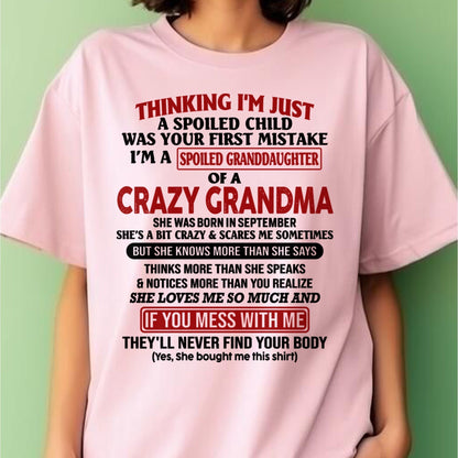 SEPTEMBER - I'M A SPOILED GRANDDAUGHTER OF A CRAZY GRANDMA - From Grandma - HNDS09 (SKU-GMD1-NTT09)