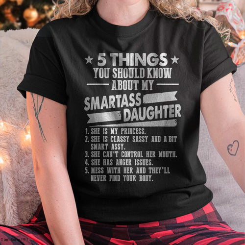 5 Things You Should Know About My Smartass Daughter - Gift for Daughter from Mom - MTNN00
