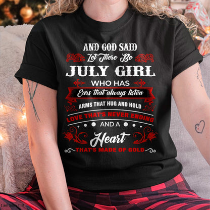 AND GOD SAID LET THERE BE JULY GIRL T-Shirt/Hoodie/Sweatshirt - HNDS07