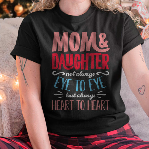 Mom and Daughter T shirt - Gift For Daughter from Mom - MTNN00