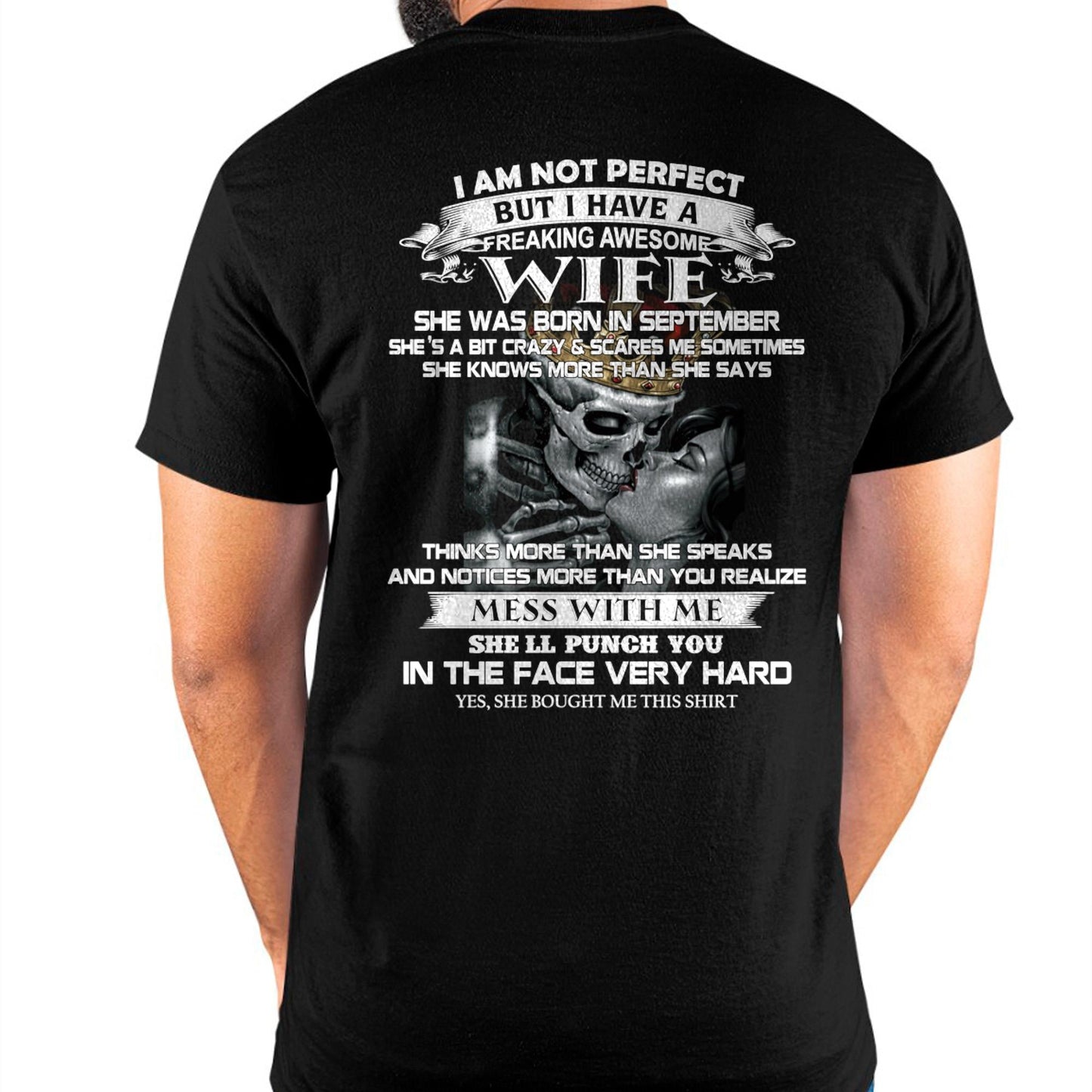 September - I Am Not Perfect But I Have A Freaking Awesome Wife - Gift For Husband From Wife - MTNN09 (SKU06-34-09)