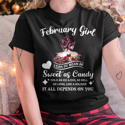 February Girl T-Shirt – Sweet As Candy, Cold As Ice - Birthday Gift for Women - MTNN02 (SKU26T-01-38-02)