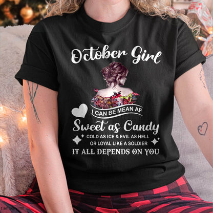 October Girl T-Shirt – Sweet As Candy, Cold As Ice - Birthday Gift for Women - MTNN10 (SKU26T-01-38-10)