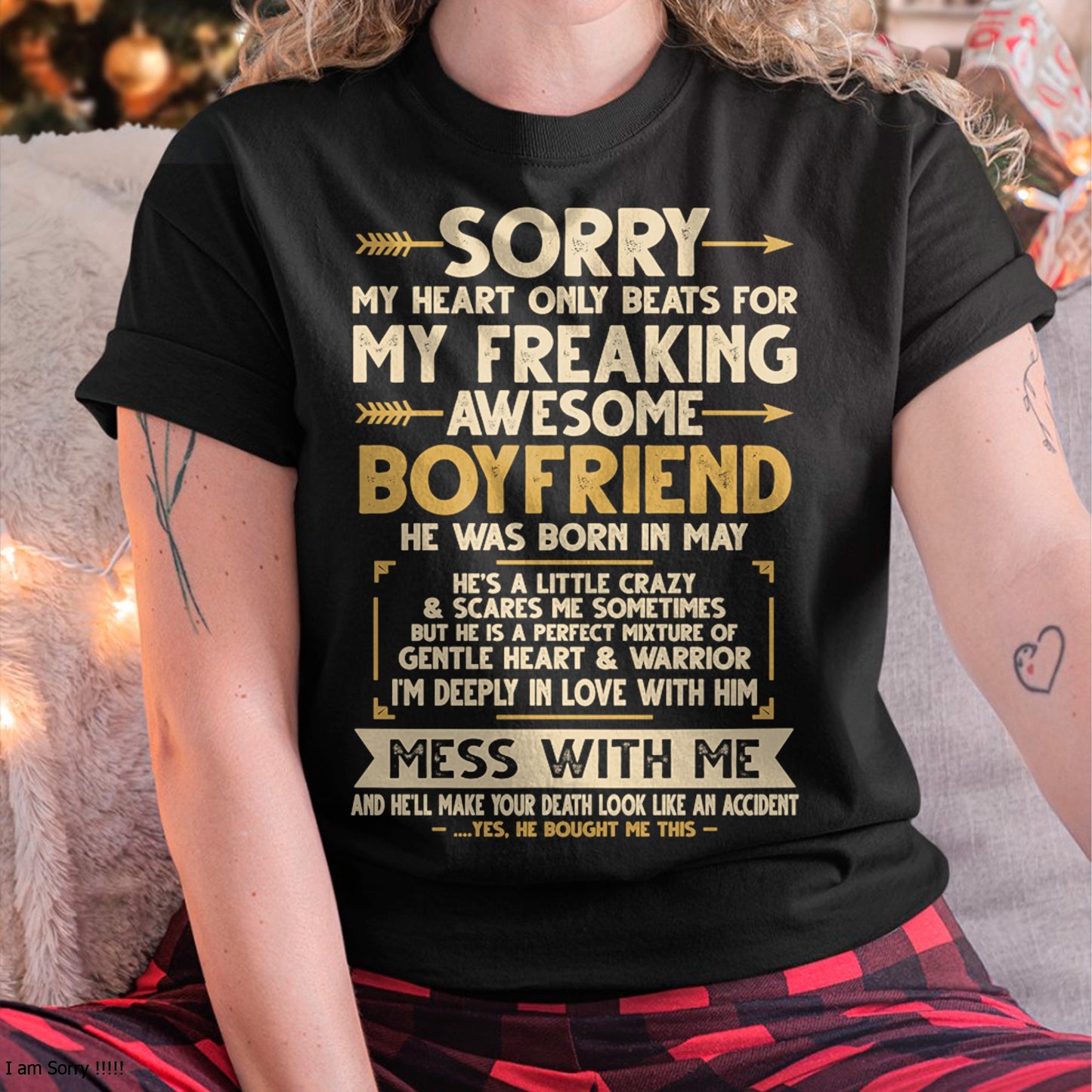 MAY - SORRY MY HEART ONLY BEATS FOR MY FREAKING AWESOME BOYFRIEND - FROM GIRLFRIEND TO BOYFRIEND T-Shirt/Hoodie/Sweatshirt - HNDS05
