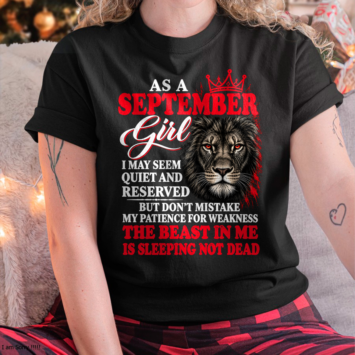 SEPTEMBER – THE BEAST IN ME IS SLEEPING NOT DEAD – LION T-SHIRT FOR WOMEN - MTNN09 (SKU2610-19-09)