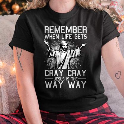 Jesus Is The Way Christmas Funny Faith Religious Christian T-Shirt - Christmas Unisex T-Shirt/Hoodie/Sweatshirt - HNDS00