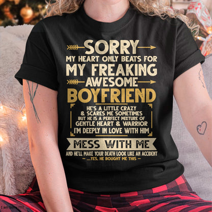 SORRY MY HEART ONLY BEATS FOR MY FREAKING AWESOME BOYFRIEND - FROM GIRLFRIEND TO BOYFRIEND T-Shirt/Hoodie/Sweatshirt - HNDS00