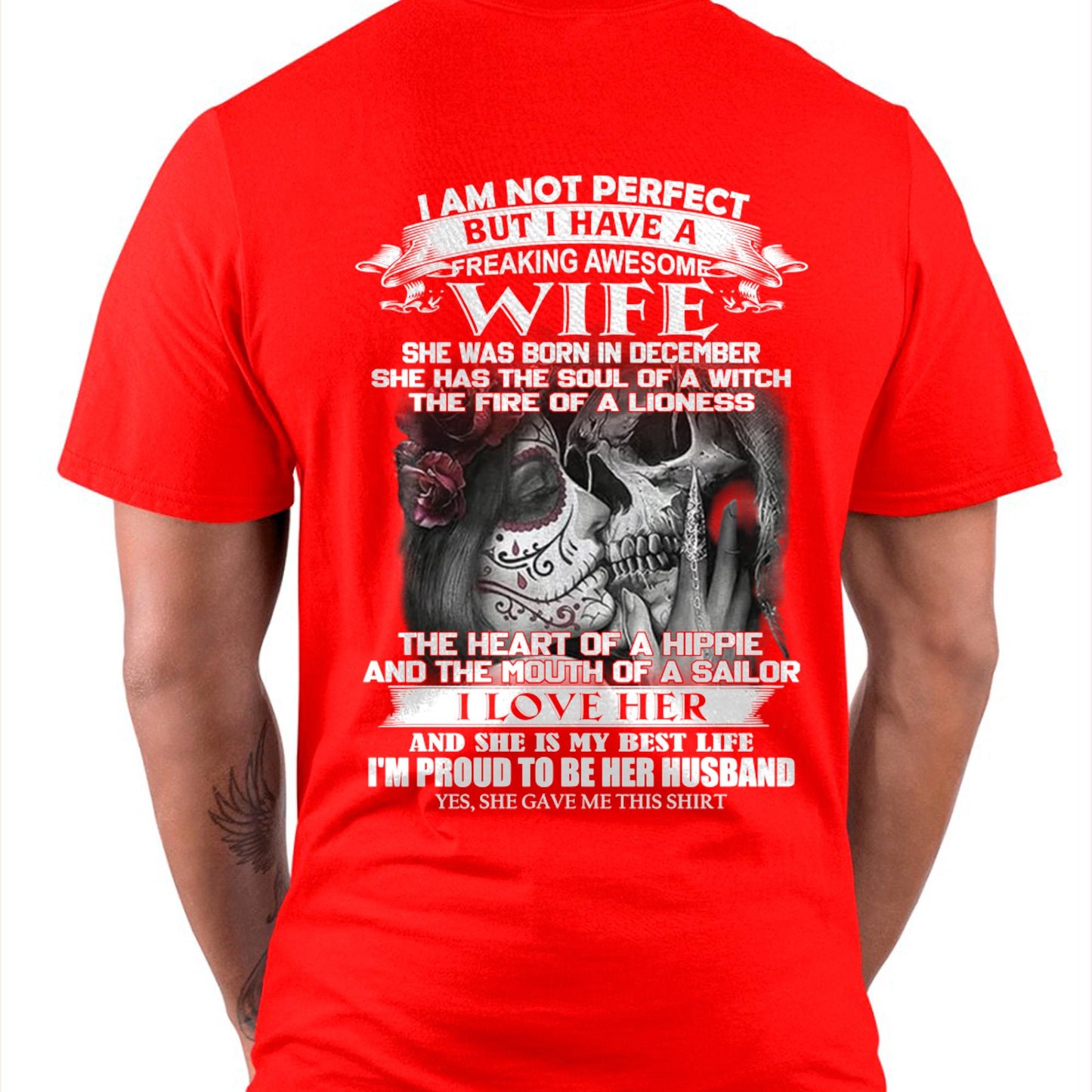 December - I Am Not Perfect But I Have A Freaking Awesome Wife - Gift For Husband From Wife - MTNN12 (SKU06-31-12)