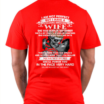 September - I Am Not Perfect But I Have A Freaking Awesome Wife - Gift For Husband From Wife - MTNN09 (SKU06-34-09)