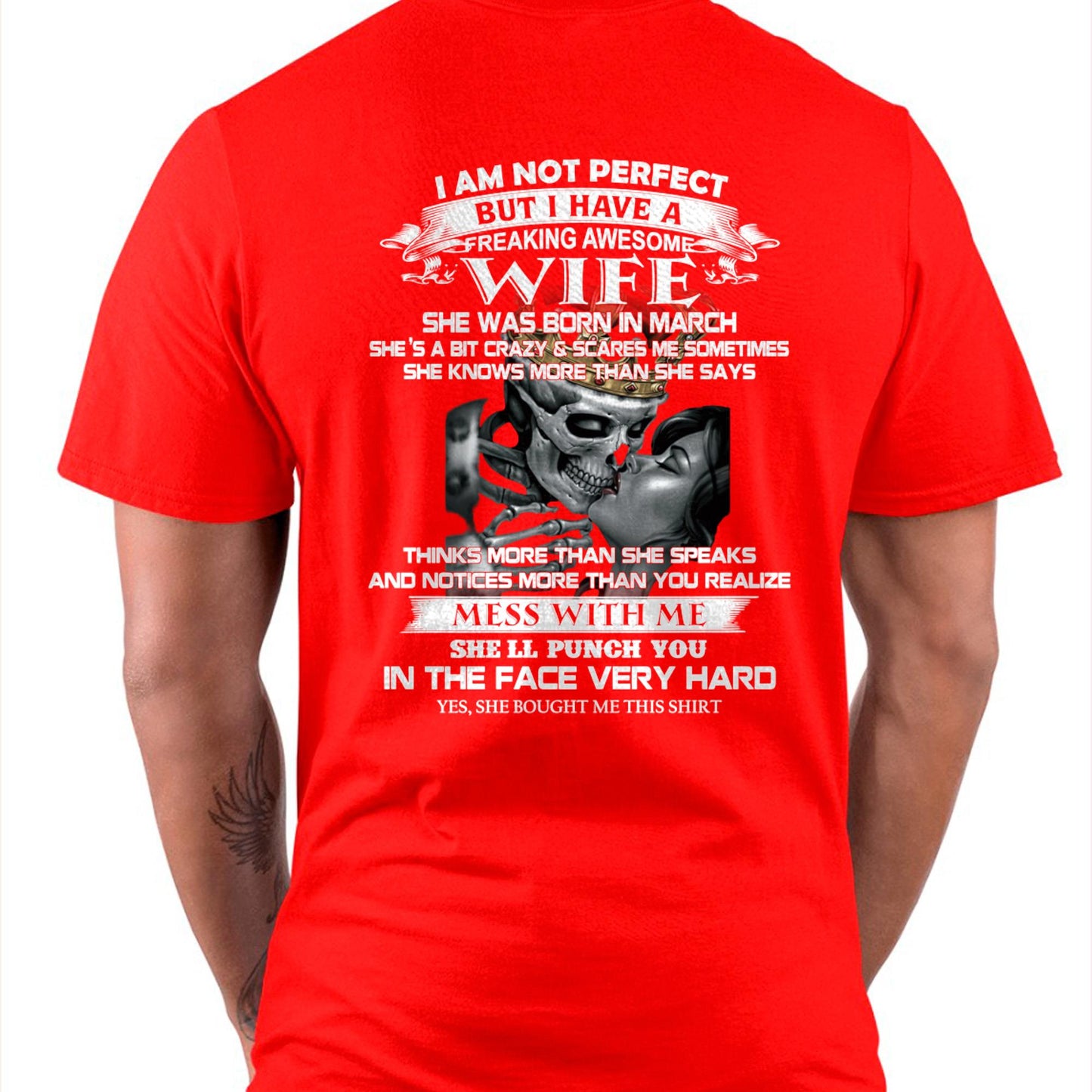 March - I Am Not Perfect But I Have A Freaking Awesome Wife - Gift For Husband From Wife - MTNN03 (SKU06-34-03)