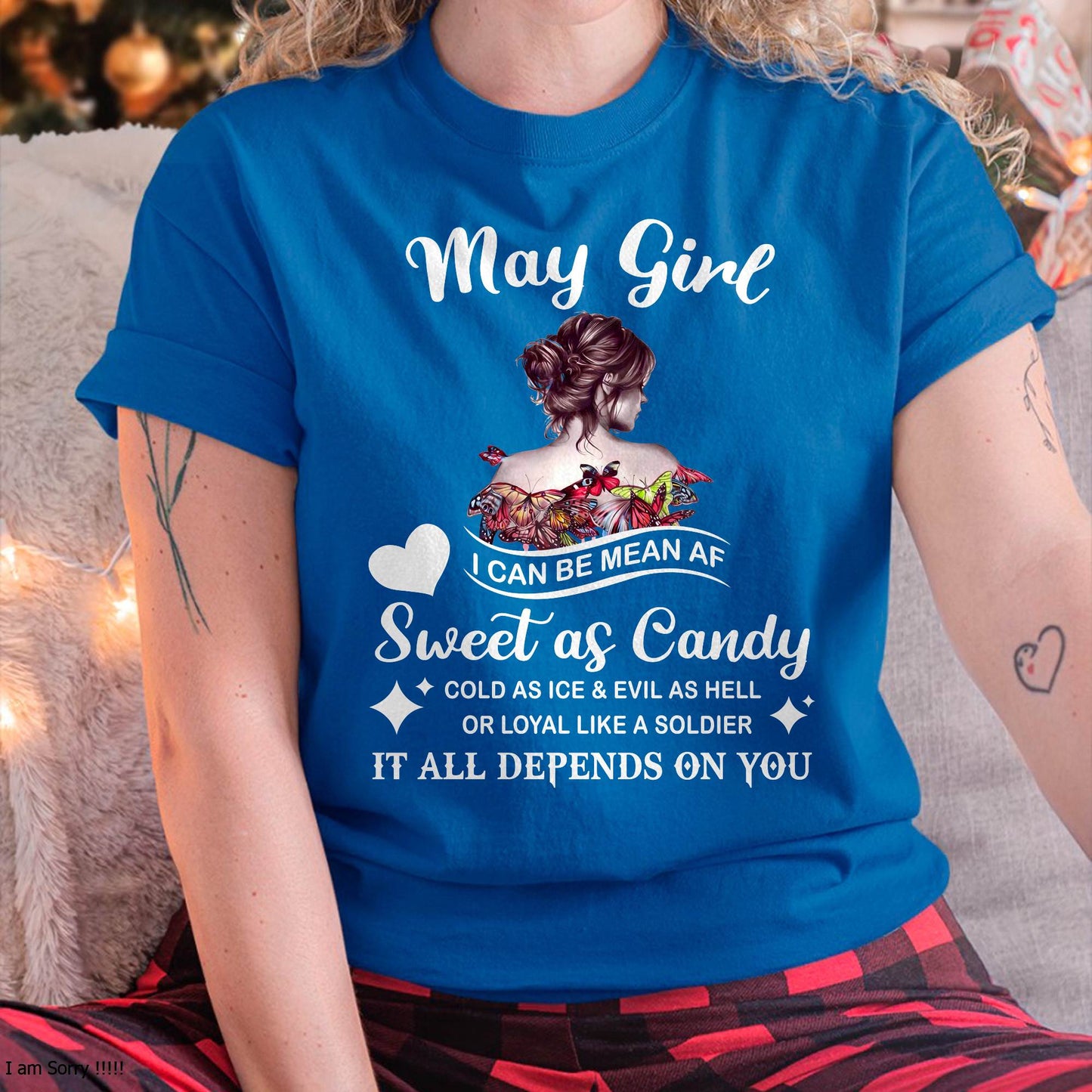 May Girl T-Shirt – Sweet As Candy, Cold As Ice - Birthday Gift for Women - MTNN05 (SKU26T-01-38-05)