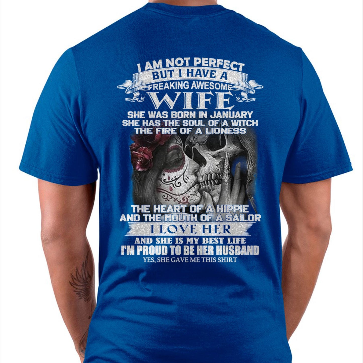 January - I Am Not Perfect But I Have A Freaking Awesome Wife - Gift For Husband From Wife - MTNN01 (SKU06-31-01)