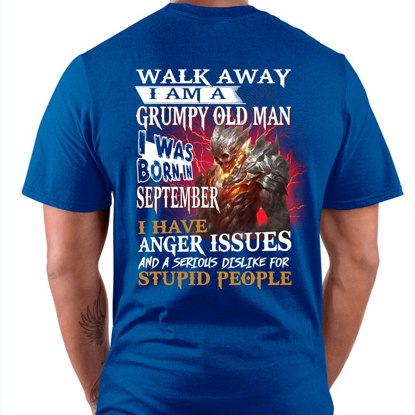 SEPTEMBER - WALK AWAY, I'M A GRUMPY OLD MAN T-Shirt/Hoodie/Sweatshirt - HNDS09