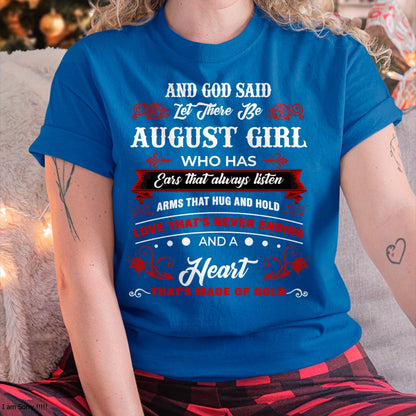 AND GOD SAID LET THERE BE AUGUST GIRL T-Shirt/Hoodie/Sweatshirt - HNDS08