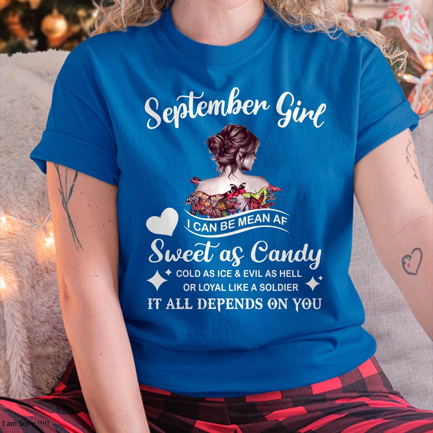 September Girl T-Shirt – Sweet As Candy, Cold As Ice - Birthday Gift for Women - MTNN09 (SKU26T-01-38-09)